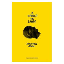 Dia De Leitura: A Cabeça Do Santo